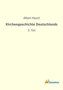 Kartonierter Einband Kirchengeschichte Deutschlands von Albert Hauck
