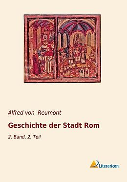 Kartonierter Einband Geschichte der Stadt Rom von Alfred Von Reumont