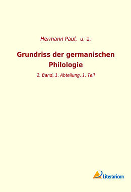Kartonierter Einband Grundriss der germanischen Philologie von U. A., Hermann Paul