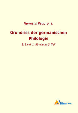 Kartonierter Einband Grundriss der germanischen Philologie von U. A.
