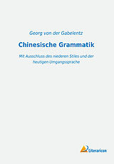 Kartonierter Einband Chinesische Grammatik von 