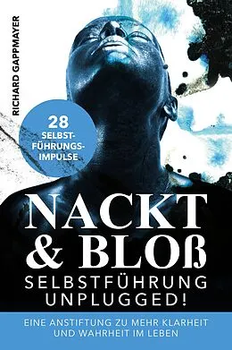 E-Book (epub) Nackt & Bloß von Richard Gappmayer