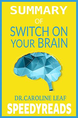 E-Book (epub) Summary of Switch On Your Brain von SpeedyReads