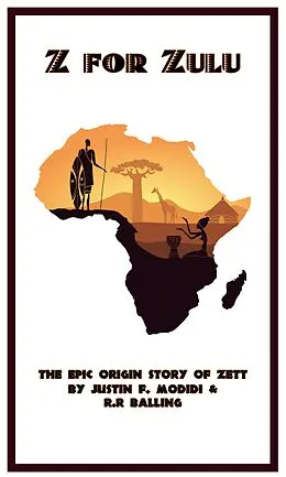E-Book (epub) Z for Zulu von Justin F. Modidi, R.R Balling