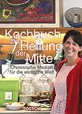E-Book (epub) Kochbuch zur Heilung der Mitte von Georg Weidinger, Sandra Weidinger