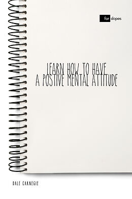eBook (epub) Learn How to Have a Positive Mental Attitude de Dale Carnegie