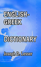 E-Book (epub) English / Greek Dictionary von Joseph D. Lesser