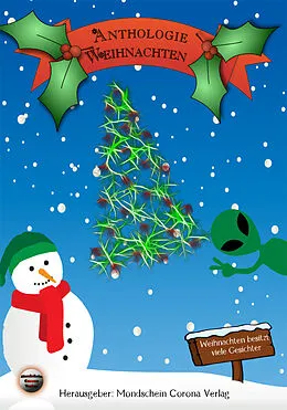 E-Book (epub) Anthologie Weihnachten von Chris Tewes, Monika Grasl, Marlies Hanelt