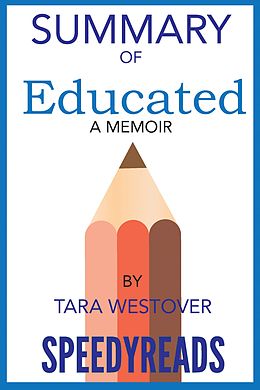 eBook (epub) Summary of Educated By Tara Westover de SpeedyReads