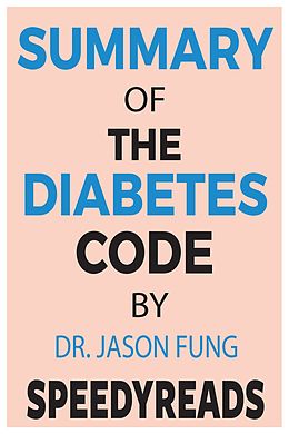 eBook (epub) Summary of The Diabetes Code By Jason Fung de SpeedyReads