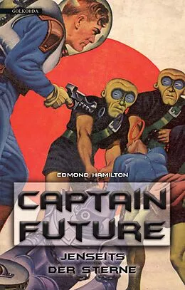 E-Book (epub) Captain Future 09: Jenseits der Sterne von Edmond Hamilton