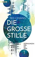 E-Book (epub) Die große Stille von Ted Chiang
