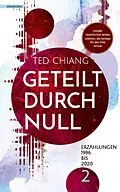 E-Book (epub) Geteilt durch Null von Ted Chiang