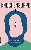 E-Book (epub) Knochensuppe (Band 1) von Youngtak Kim