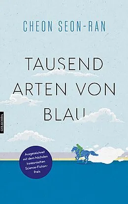 E-Book (epub) Tausend Arten von Blau von Cheon Seon-ran