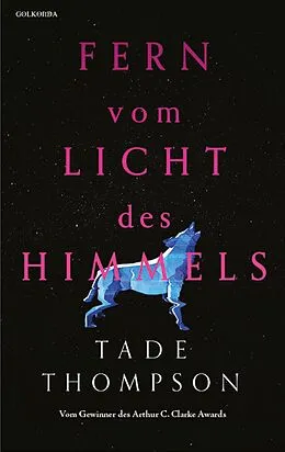 E-Book (epub) Fern vom Licht des Himmels von Tade Thompson