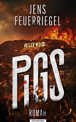 E-Book (epub) PIGS von Jens Feuerriegel