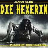 Audio CD (CD/SACD) Die Hexerin von Jason Dark