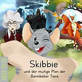 Audio CD (CD/SACD) (CD) Skibbie und der mutige Plan der Barmbeker Tiere von Christopher Reit