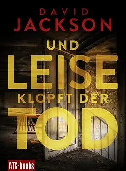 E-Book (epub) Und leise klopft der Tod von David Jackson