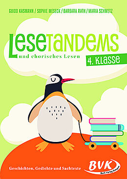 Geheftet Lesetandems und chorisches Lesen  4. Klasse von Guido Kasmann, Sophie Meseck, Barbara Rath