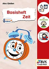 Geheftet Basisheft Zeit von Alex Gießen