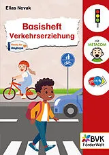 Geheftet Basisheft Verkehrserziehung von Elias Novak
