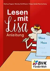 Geheftet Lesen mit Lisa - Anleitung von Markus Fegers, Monika Schiffmann, Helga Seidel-Reichenberg