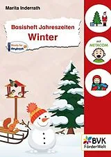 Geheftet Basisheft Jahreszeiten: Winter von Marita Inderrath