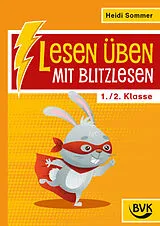 Geheftet Lesen üben mit Blitzlesen 1./2. Klasse von Heidi Sommer