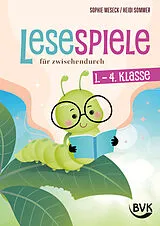 Geheftet Lesespiele für zwischendurch - 1.-4. Klasse von Sophie Meseck, Heidi Sommer