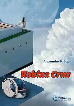 E-Book (pdf) Robina Crux von Alexander Kröger