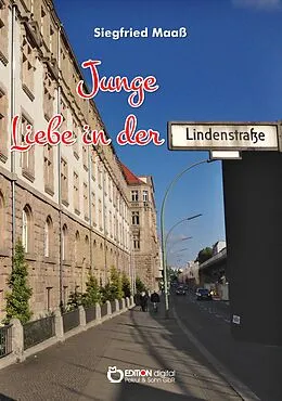 E-Book (pdf) Junge Liebe in der Lindenstraße von Siegfried Maaß