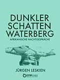 E-Book (pdf) Dunkler Schatten Waterberg von Jürgen Leskien
