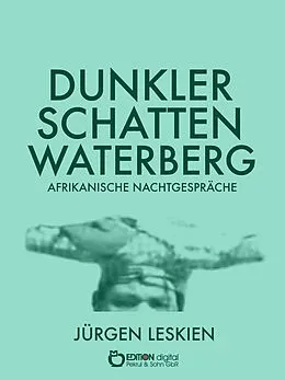 E-Book (pdf) Dunkler Schatten Waterberg von Jürgen Leskien