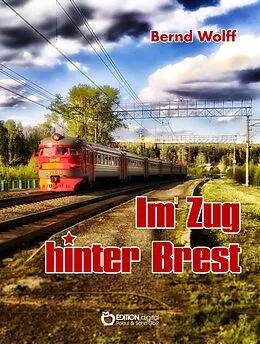 E-Book (pdf) Im Zug hinter Brest von Bernd Wolff