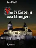 E-Book (pdf) Von Klöstern und Burgen von Bernd Wolff