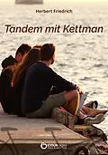 E-Book (pdf) Tandem mit Kettmann von Herbert Friedrich