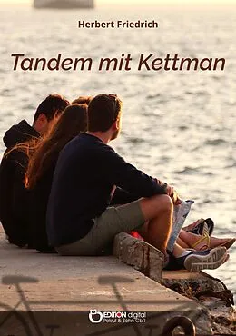 E-Book (pdf) Tandem mit Kettmann von Herbert Friedrich