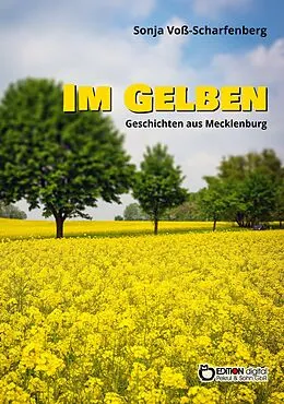 E-Book (epub) Im Gelben von Sonja Voß-Scharfenberg