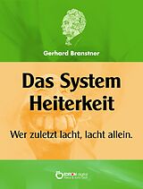 E-Book (epub) Das System Heiterkeit von Gerhard Branstner