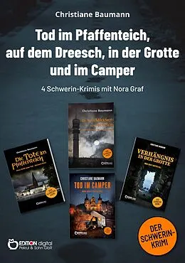 E-Book (pdf) Tod im Pfaffenteich, auf dem Dreesch, in der Grotte und im Camper von Christiane Baumann