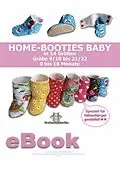 E-Book (epub) Home-Booties Baby Schnittmuster für Gr. 9 bis 22 von firstloungeberlin von Ina Schille