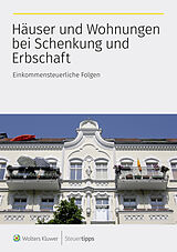 E-Book (epub) Häuser und Wohnungen bei Schenkung und Erbschaft von 
