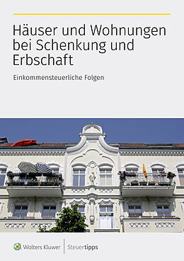 E-Book (epub) Häuser und Wohnungen bei Schenkung und Erbschaft von 
