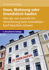 E-Book (epub) Haus, Wohnung oder Grundstück kaufen von Otto N. Bretzinger