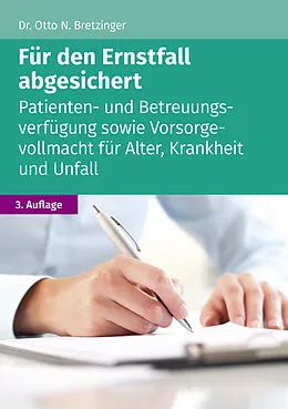 E-Book (epub) Für den Ernstfall abgesichert von Otto N. Bretzinger