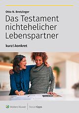 E-Book (epub) Das Testament nichtehelicher Lebenspartner von Otto N. Bretzinger