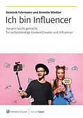E-Book (epub) Ich bin Influencer von Dominik Fuhrmann, Annette Winkler