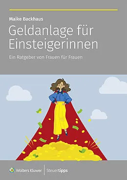 E-Book (epub) Geldanlage für Einsteigerinnen von Maike Backhaus